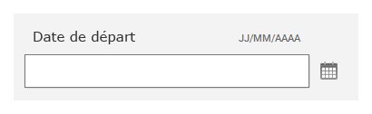 Champs de saisie avec étiquette "Date de départ" puis la mention "JJ/MM/AAAA" avant le champ..