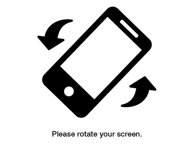 Screenshot of a message "Please rotate your screen"