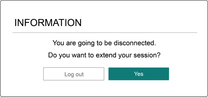 Screenshot of an "Information" modal dialog that announces "You are going to be disconnected. Do you want to extend your session?", with the possibility to answer "Yes" or to log out.